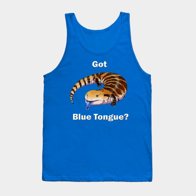 Got Blue Tongue? Tank Top by xxkincadesvanityxx